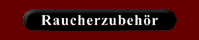 Raucherzubeh&ouml;r